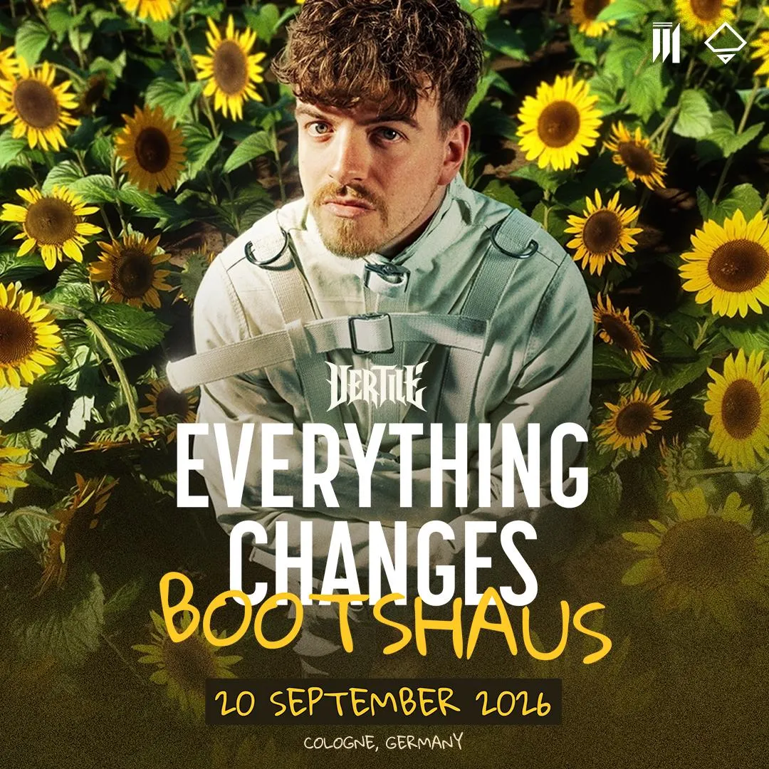 VERTILE pres. EVERYTHING CHANGES -LIVE-