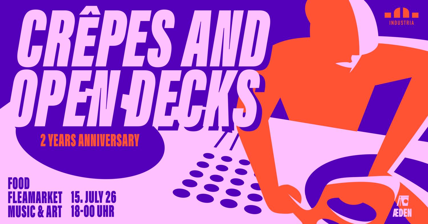 Crêpes & Open Decks - 2 Years Anniversary