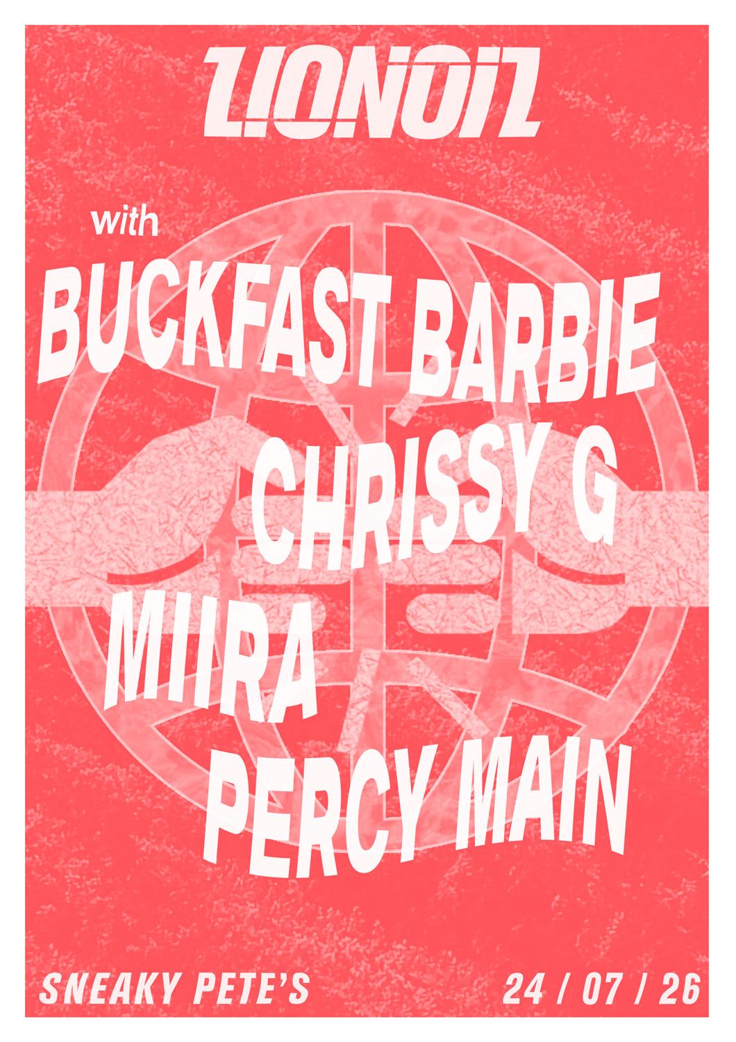 Lionoil: Buckfast Barbie, Miira, Chrissy G & Percy Main