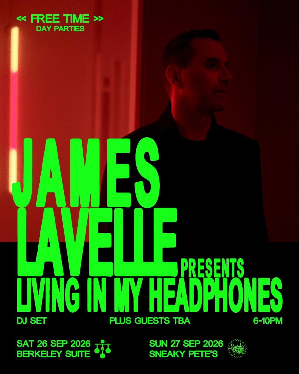 James Lavelle: Free Time - Edinburgh