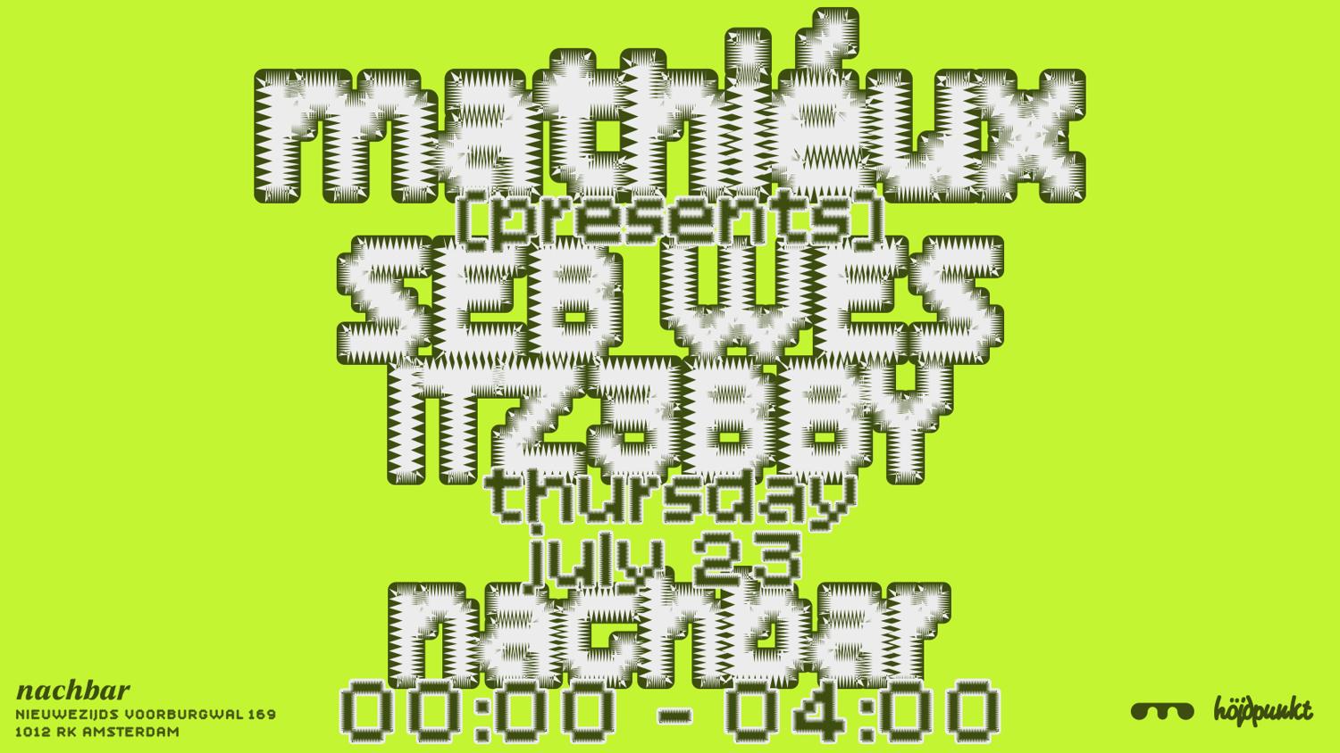 Mathiéux Presents: Itz3Bby & Seb Wes