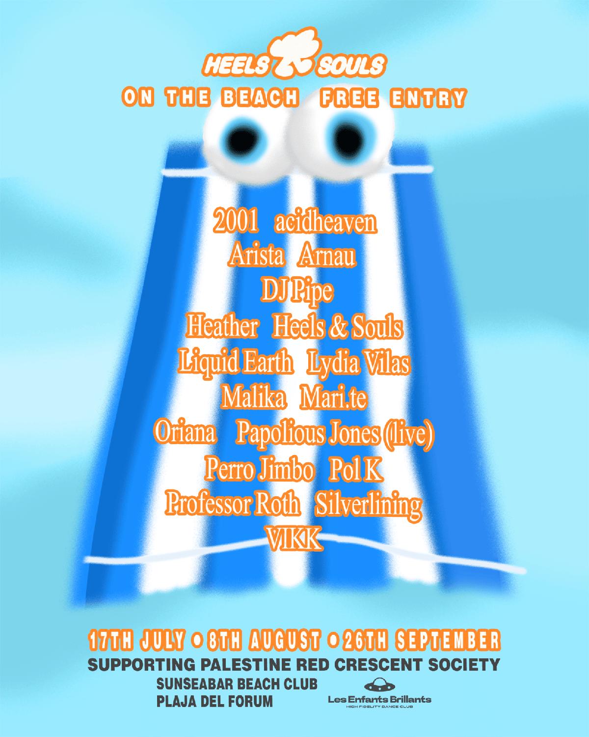 Heels & Souls On The Beach: Liquid Earth, Oriana, Acidheaven, Perro Jimbo, Vikk