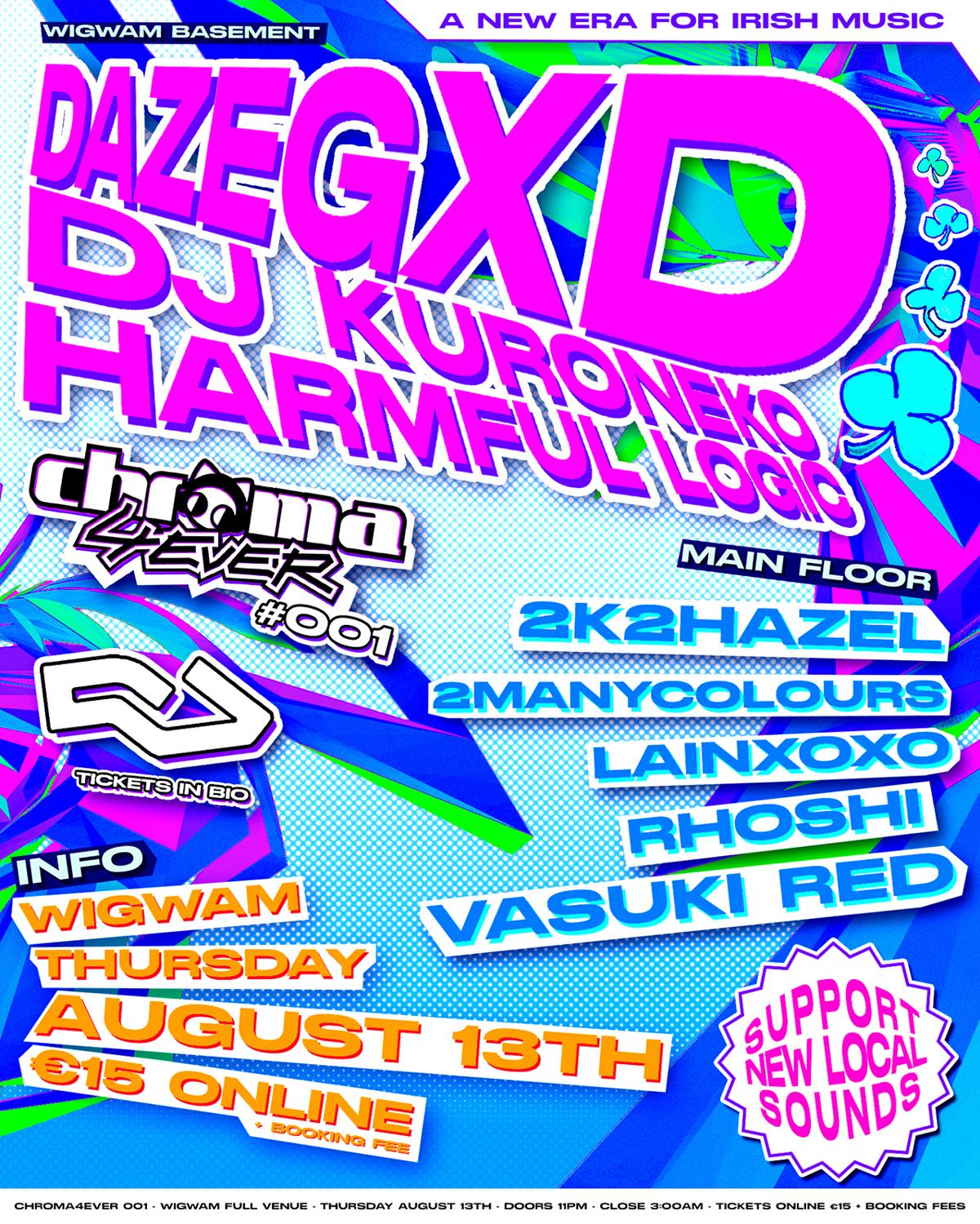Chroma4Ever001: Dazegxd, Harmful Logic, Dj Kuroneko + More