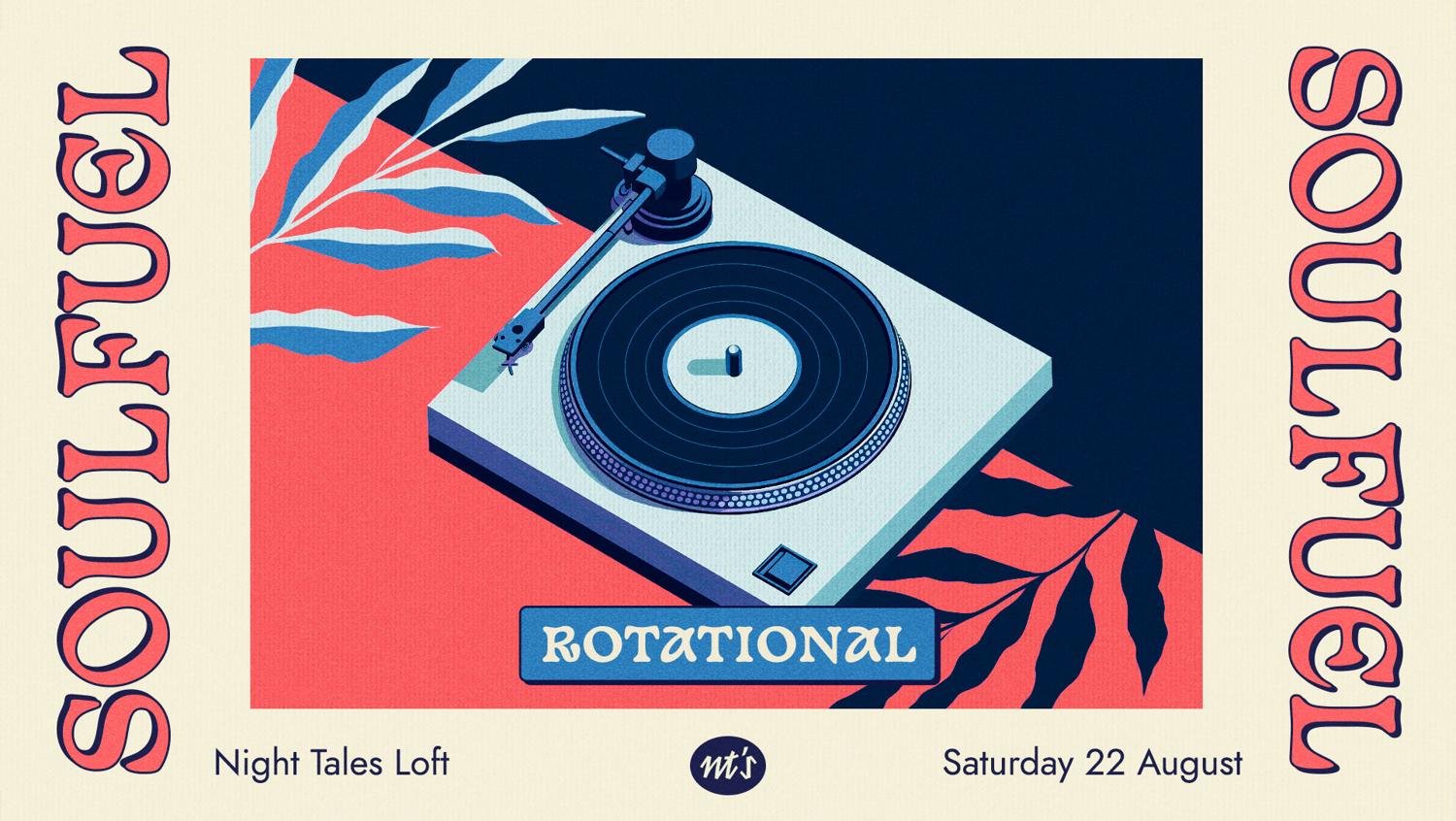 Soulfuel: Rotational (All Night Long)