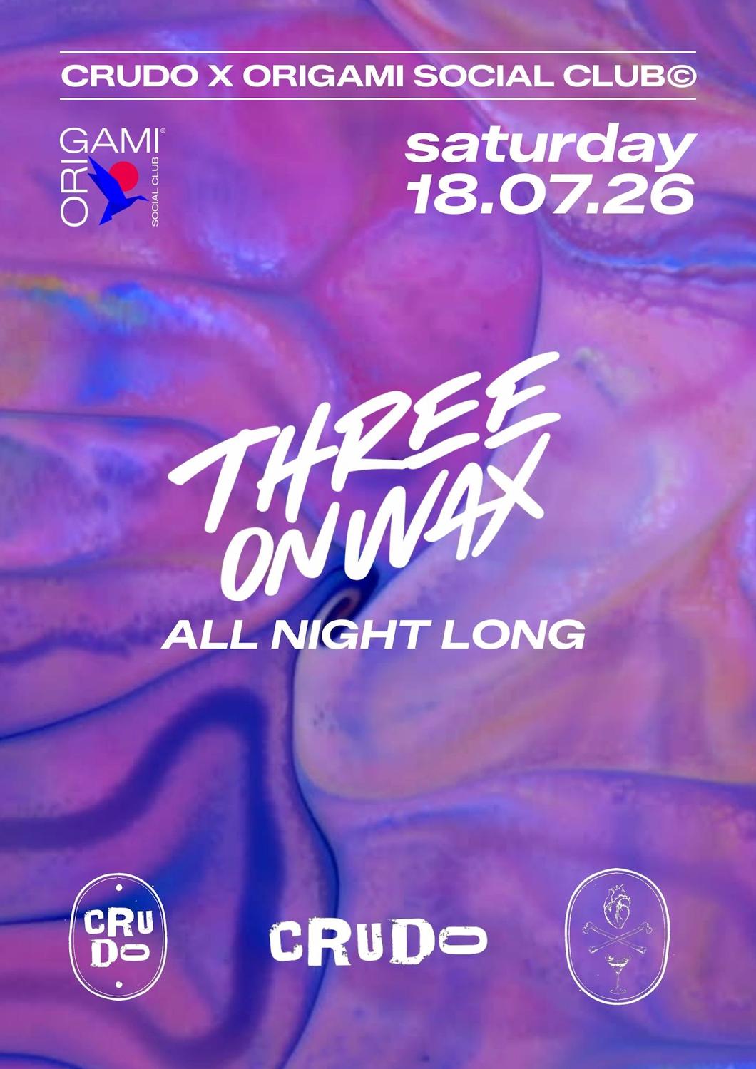 Three On Wax - All Night Long