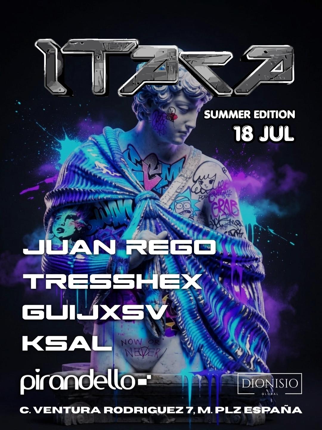 Itaca Summer Edition With Tresshex, Ksal, Juan Rego Nd Guijxsv