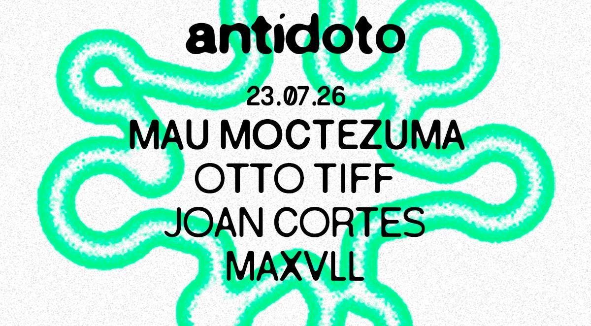 Antidoto Club: Mau Moctezuma
