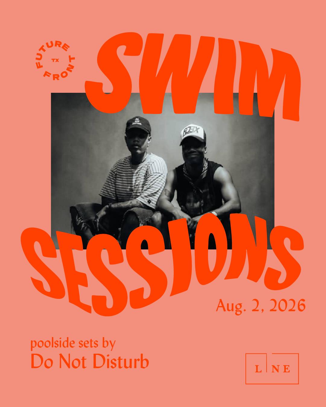 Swim Session No. 25 ★ Do Not Disturb Collective