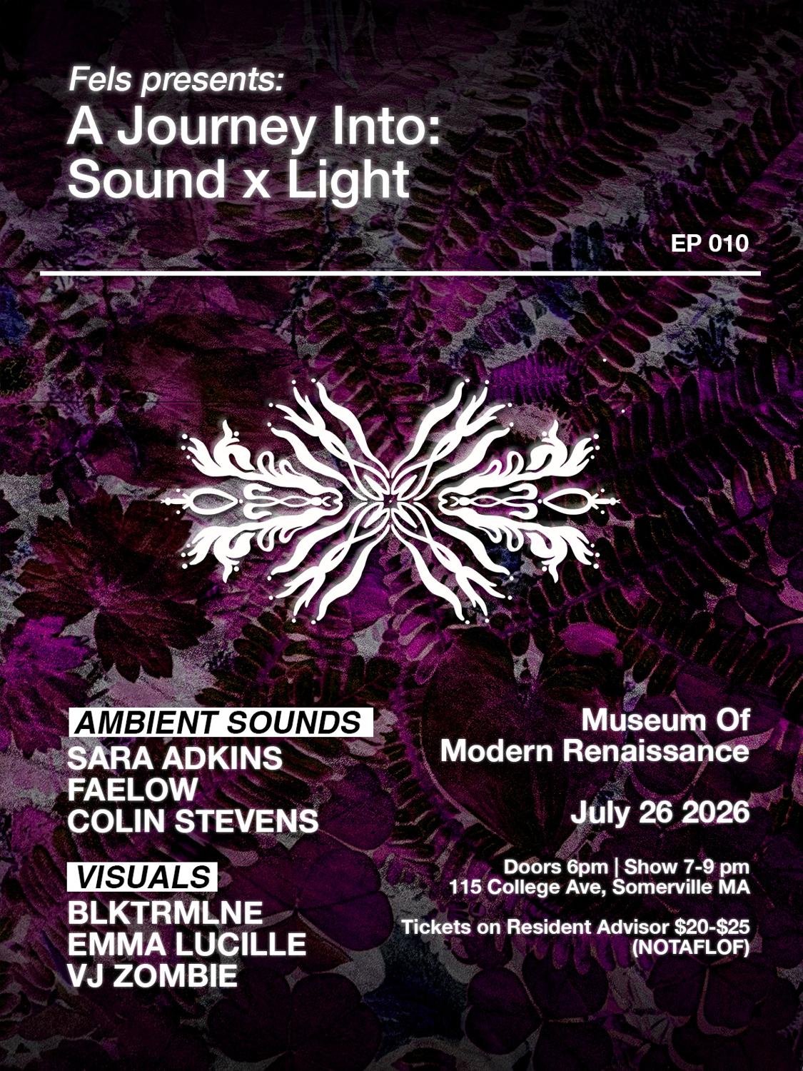 A Journey Into Sound X Light (Ep 010)
