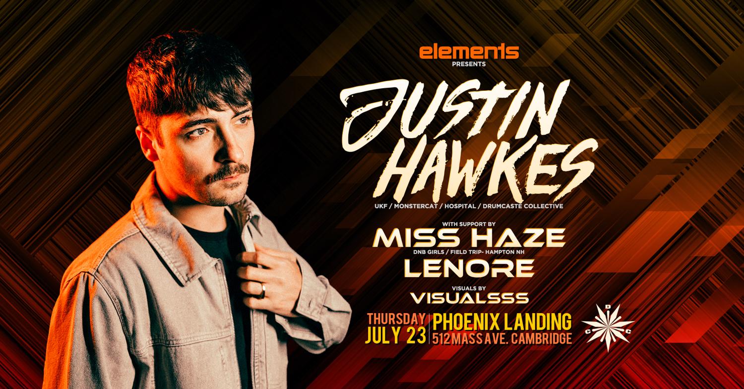 Elements - Justin Hawkes (Ukf, Hospital, Drumcaste) - Boston Debut