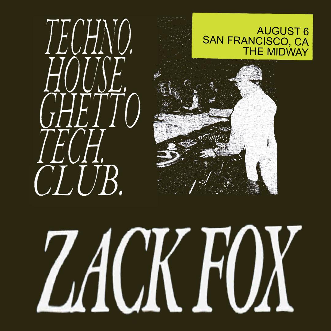 Zack Fox (Dj Set)