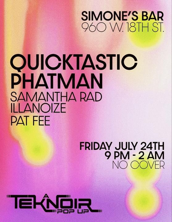A Teknoir Pop Up Feat. Quicktastic, Phatman & Illanoize