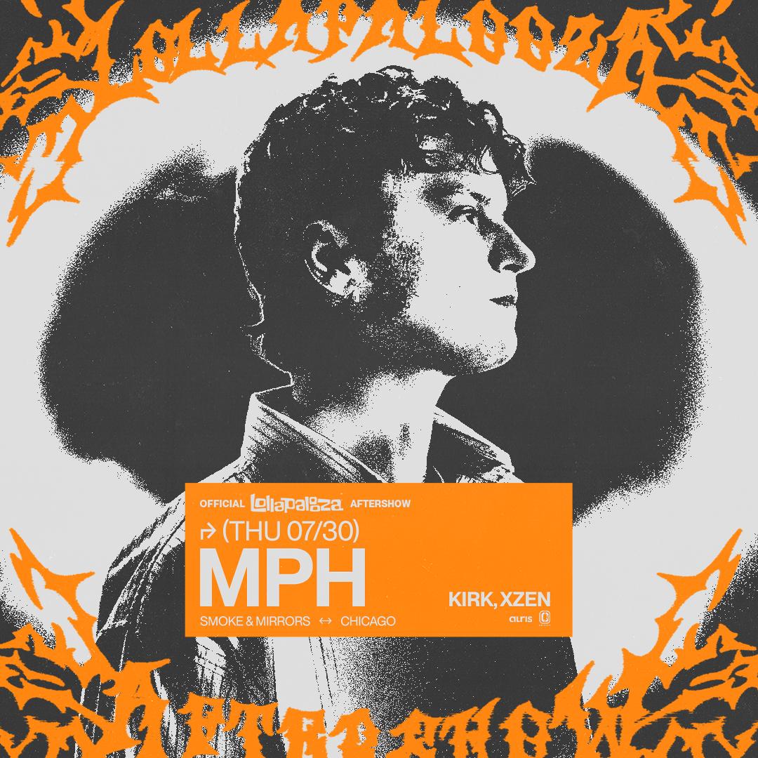 Official Lollapalooza Aftershow: Mph