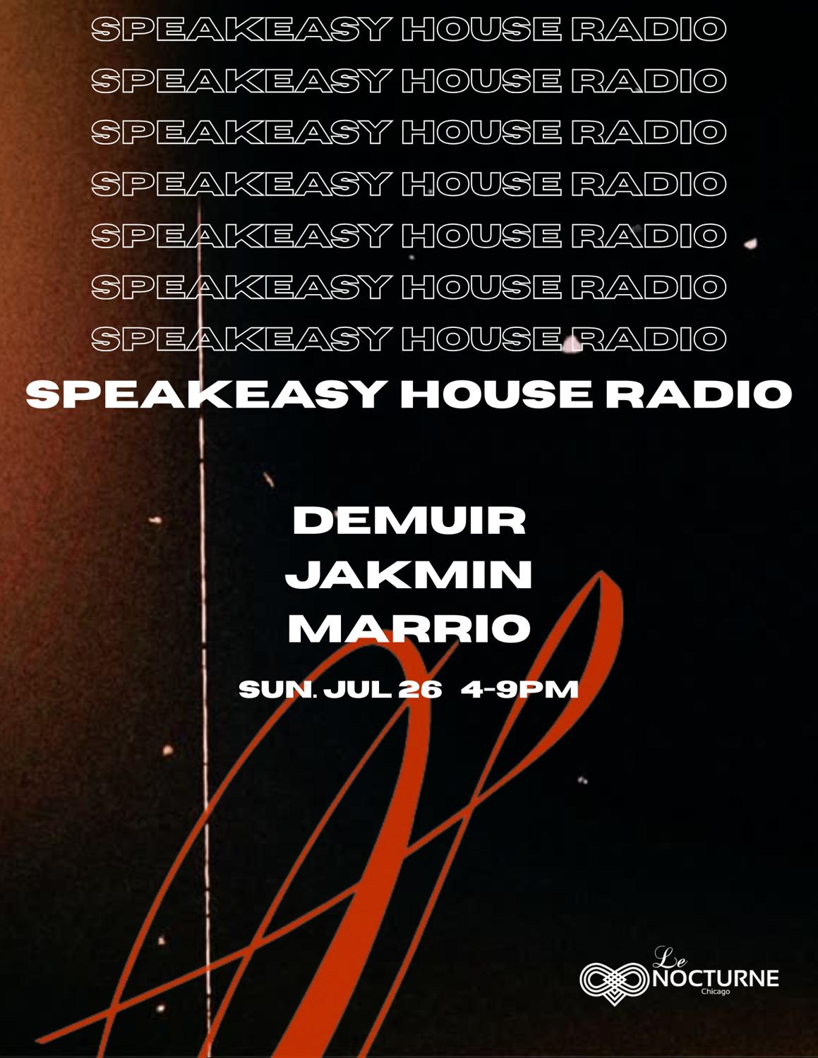 Speakeasy House Radio: Demuir, Jakmin & Marrio