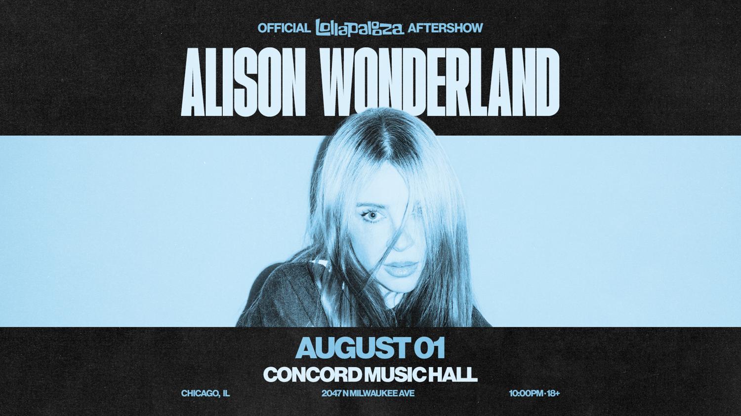 Alison Wonderland [Official Lollapalooza Aftershow]