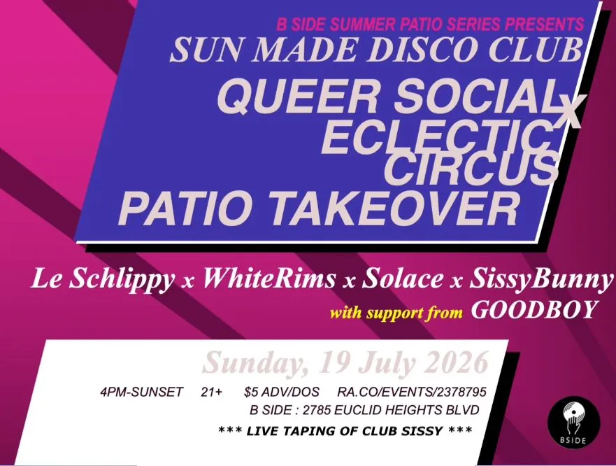 Sun Made Disco Club 07-19-2026 : Queer Social x Eclectic Circus Takeover