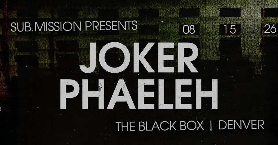 Sub.mission presents: Joker X Phaeleh