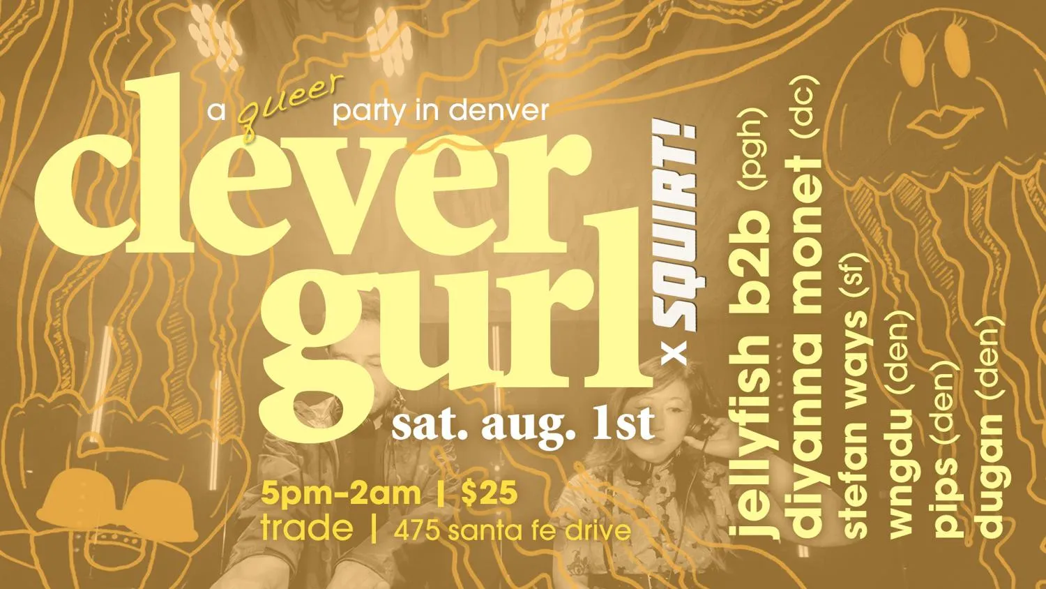 Clever Gurl x Squirt! Aug 1