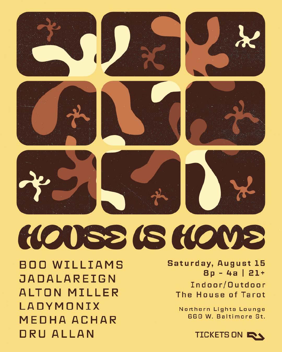 House Is Home: Boo Williams|Jadalareign|Alton Miller|Ladymonix