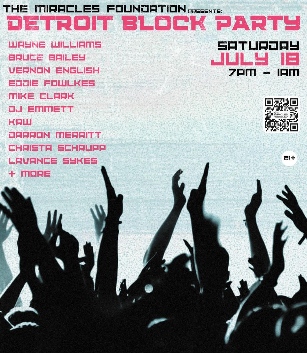 The Miracles Foundation Presents: Detroit Block Party
