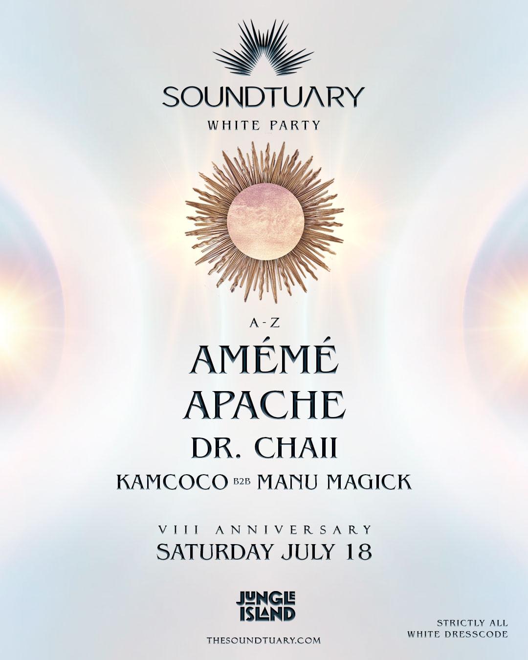 Soundtuary White Party - Viii Anniversary W/ Ameme & Apache