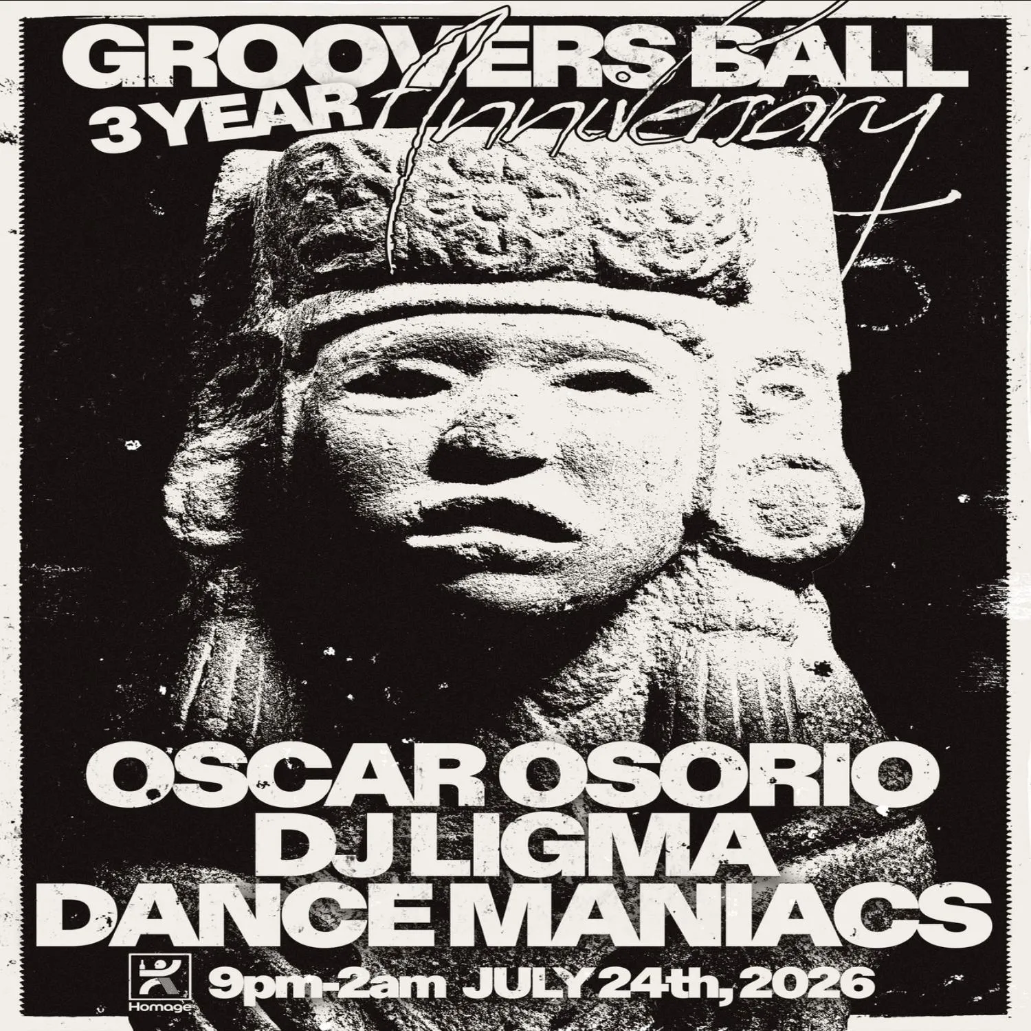 Groovers Ball: 3 Year Anniversry (Ft. Dance Maniacs, Dj Ligma, & Oscar Osorio)