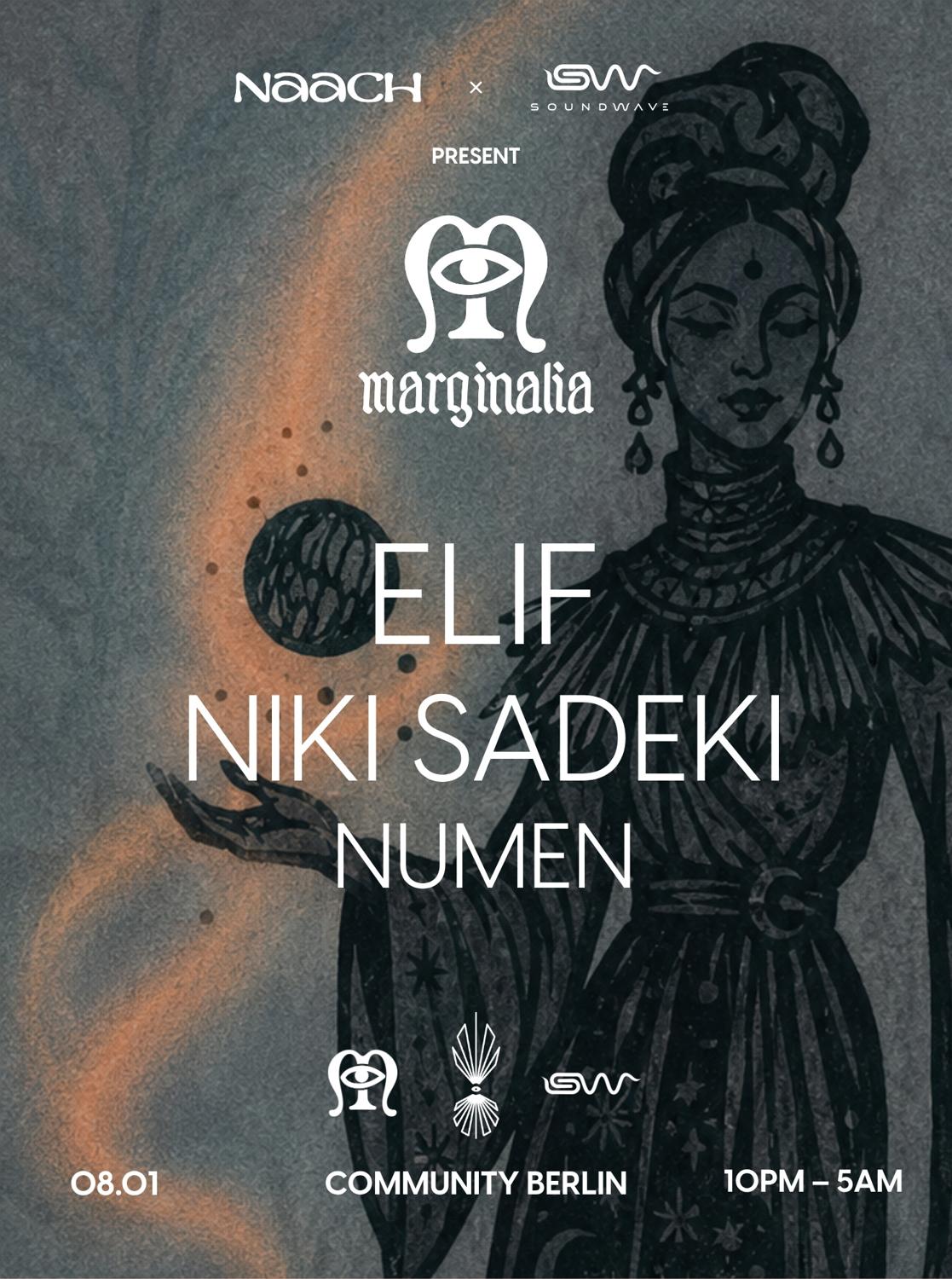 Naach X Soundwave: Marginalia Showcase With Elif, Niki Saddeki And Numen