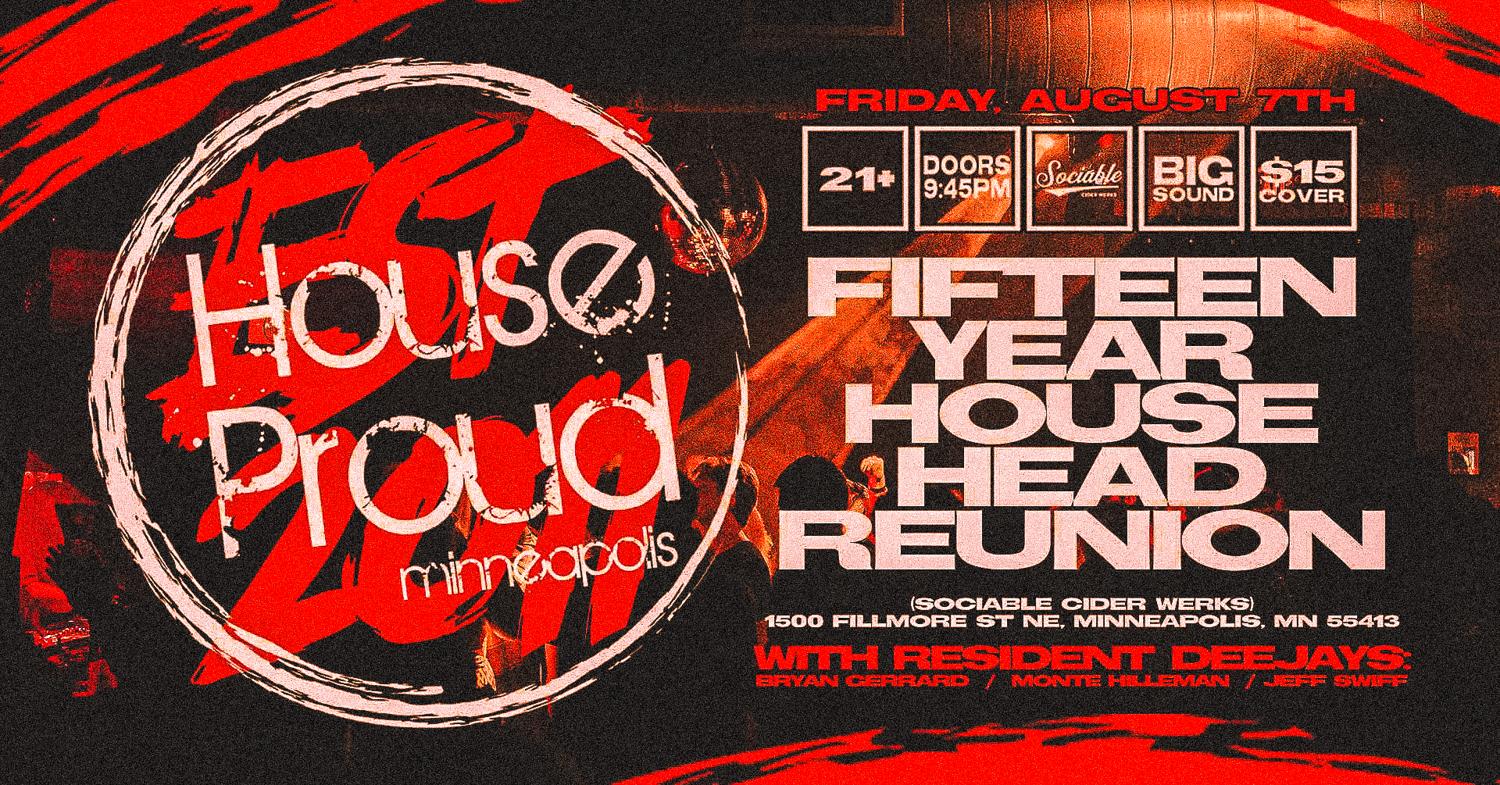 House Proud - 15 Year Reunion