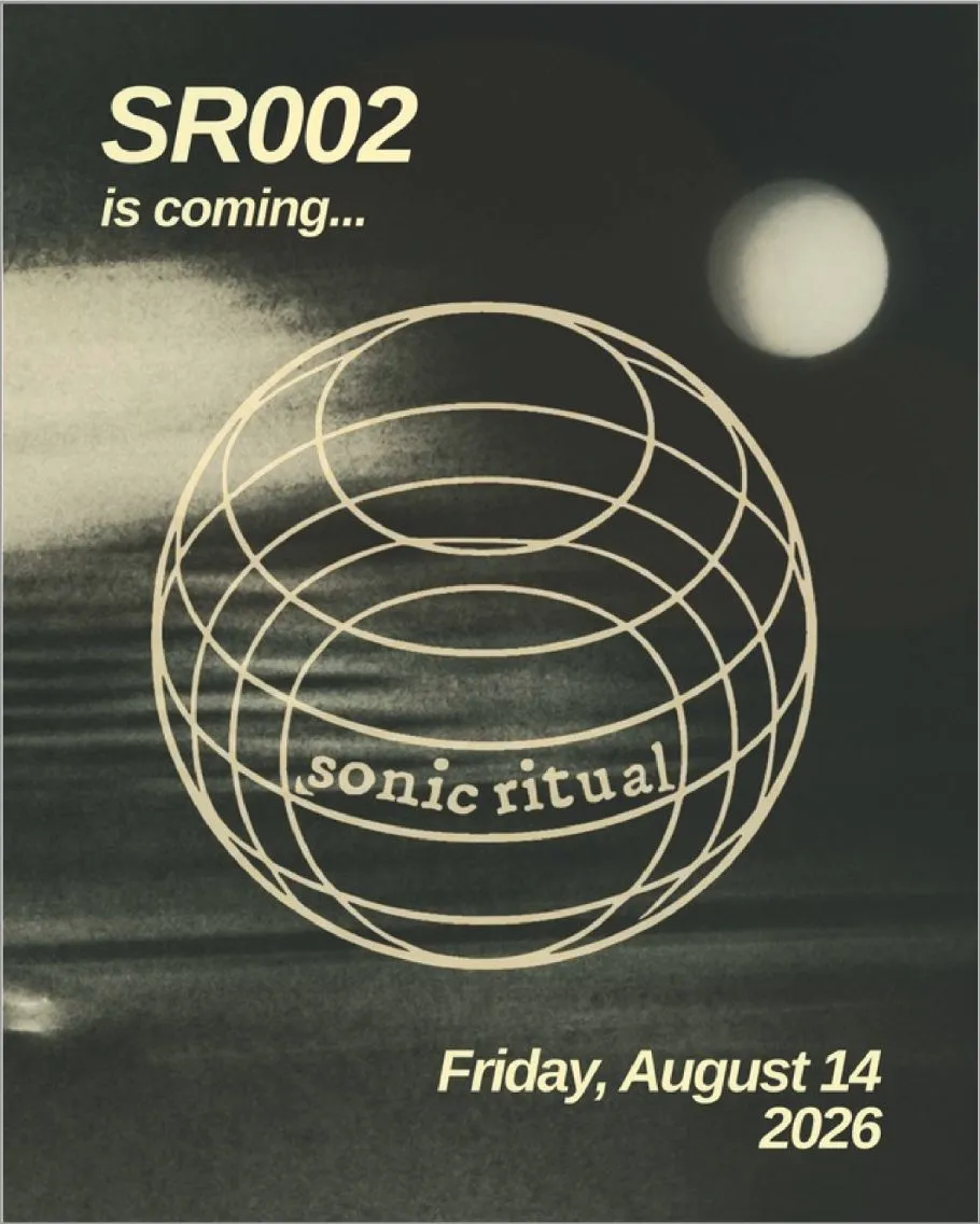Sonic Ritual 002