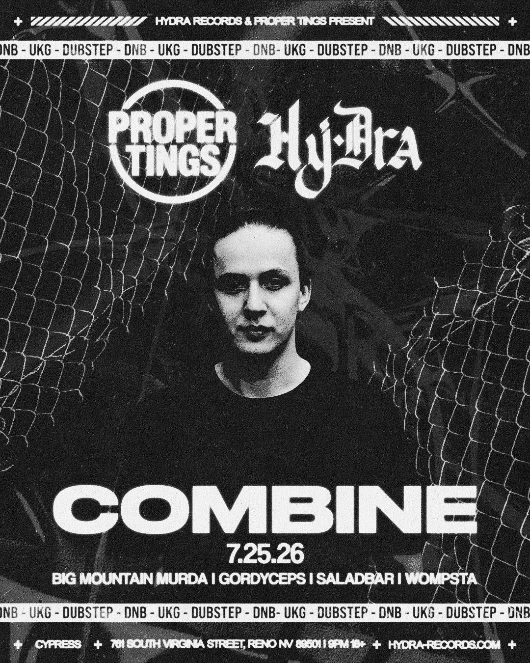 Hydra Records & Proper Tings Present Combine