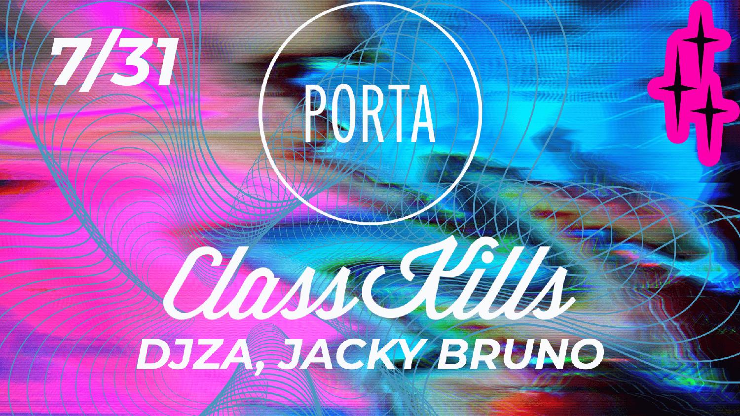 Class Kills Presents: Djza & Jacky Bruno