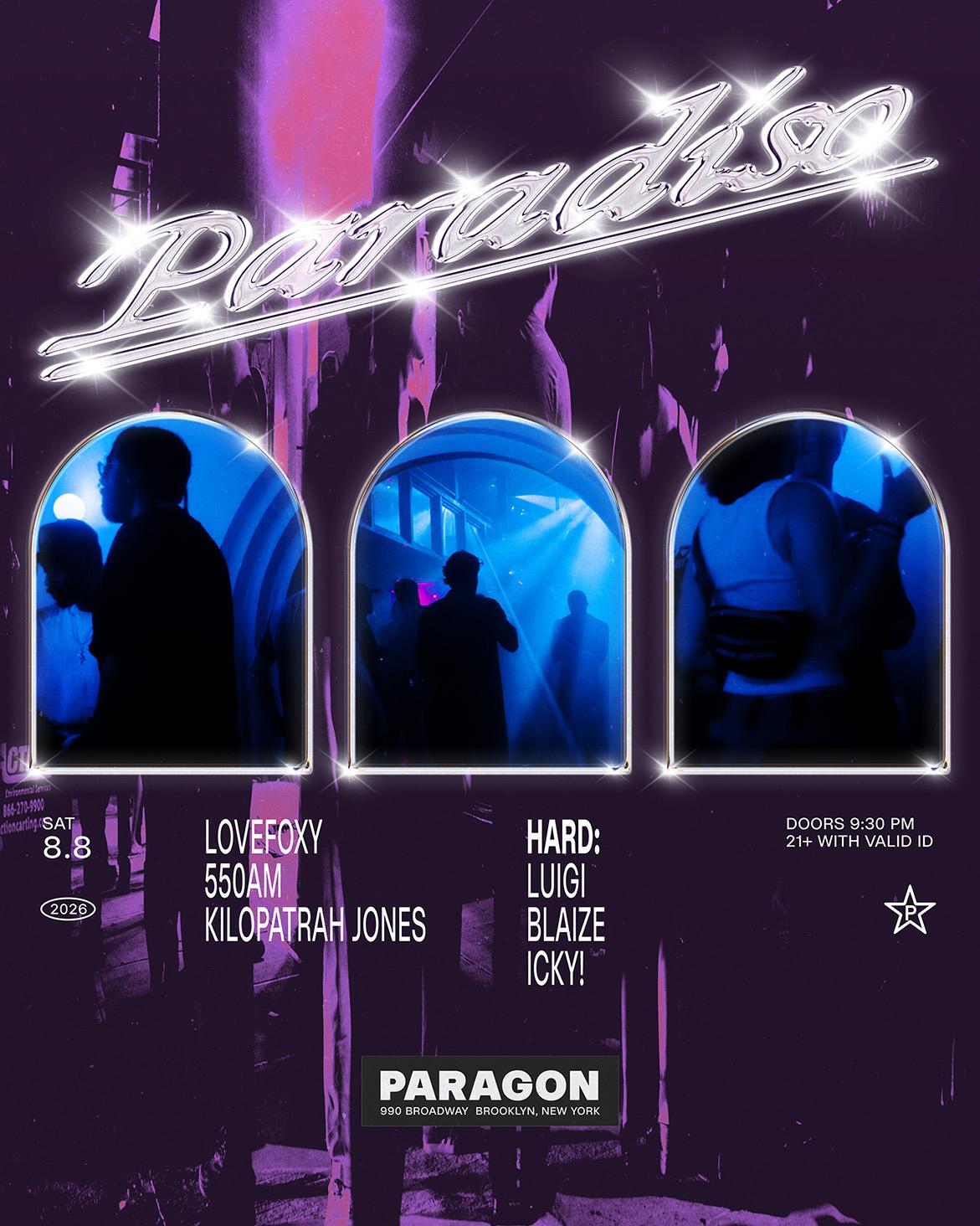 Paradiso: Lovefoxy, Kilopatrah Jones, 550Am + Hard 