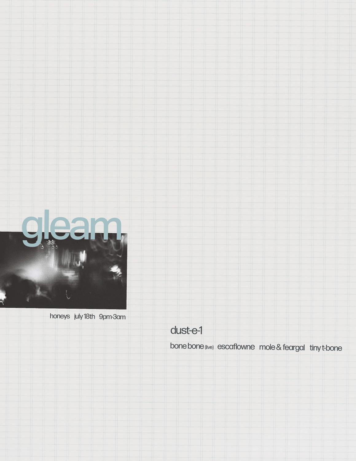 Gleam: Dust-E-1, Escaflowne, Bone Bone (Live), Tiny T-Bone