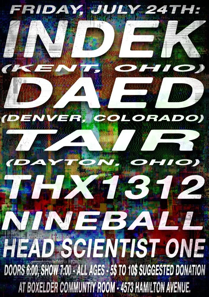 Indek, Daed, Tair, Thx1312, Nineball, Head Scientist One