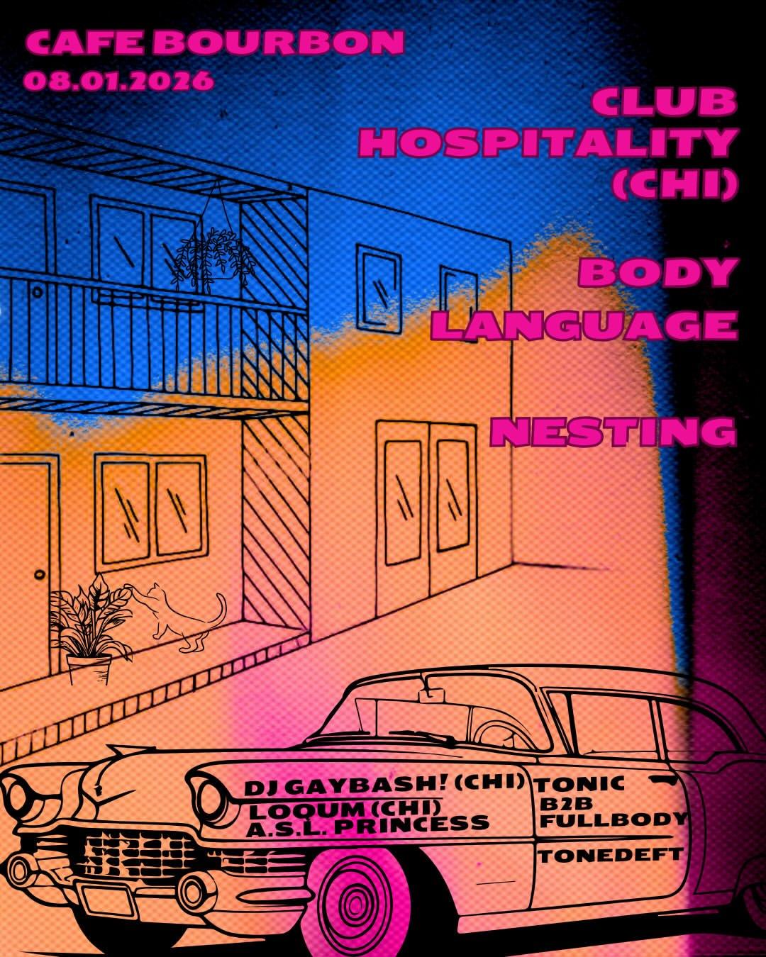 Cafe Bourbon: Club Hospitality X Body Language X Nesting