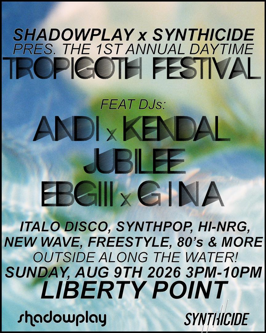 Synthicide X Shadowplay: Tropigoth Fest