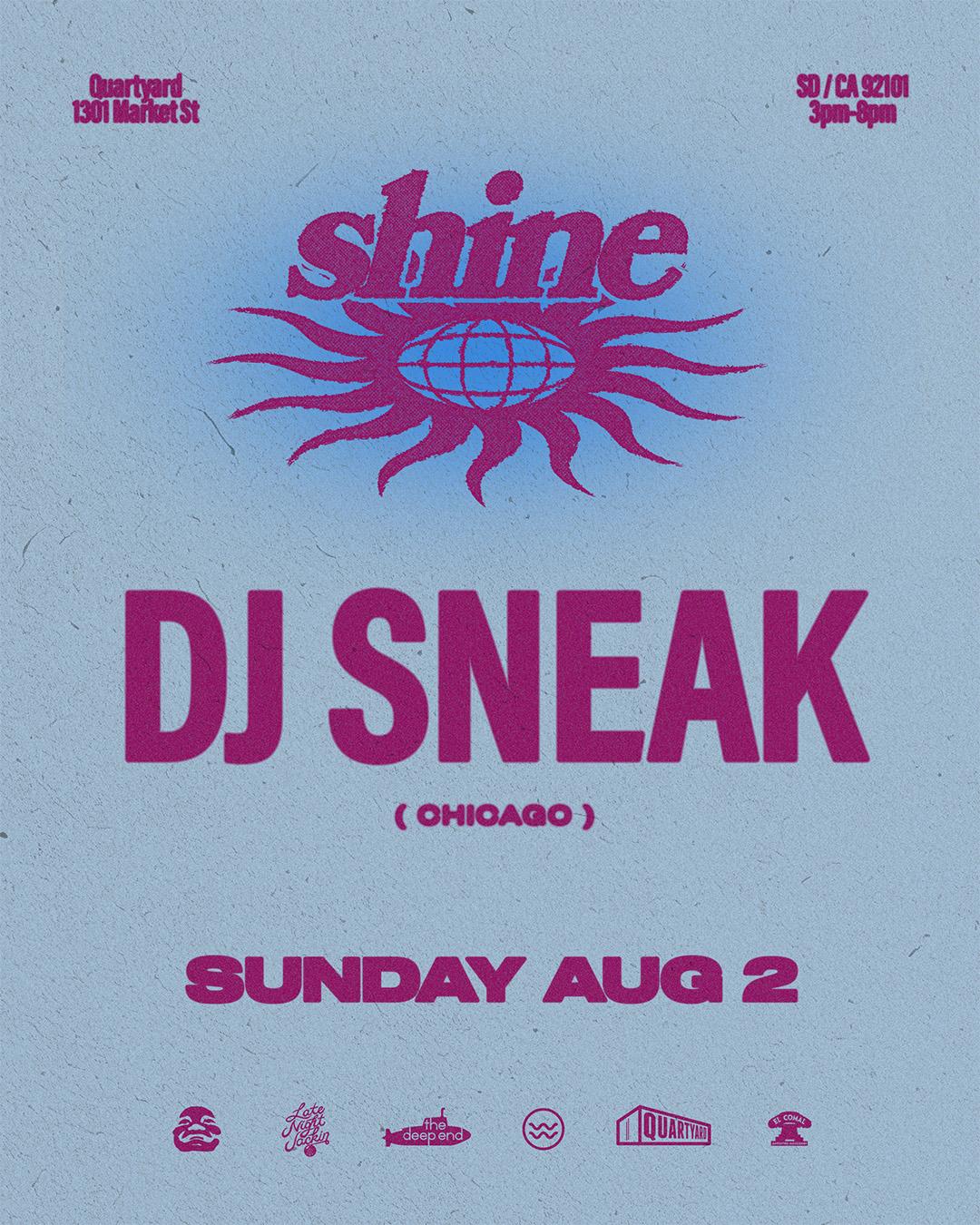 Shine: Dj Sneak