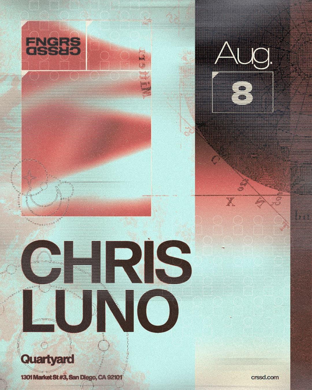 Fngrs Crssd Presents Chris Luno