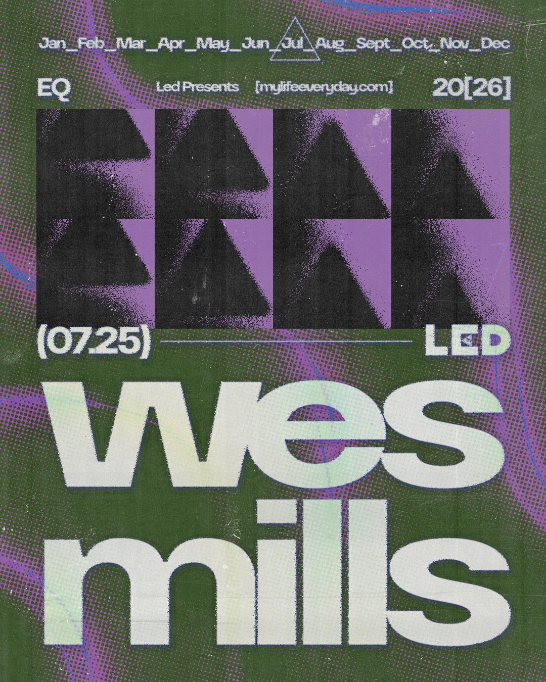 Led Presents Wes Mills