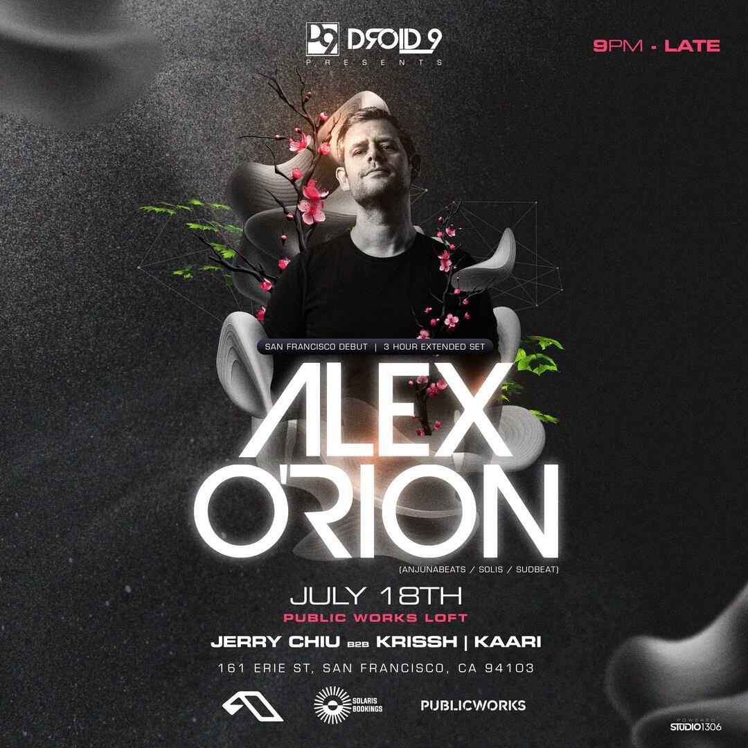 Droid9 Pres. Alex O'Rion