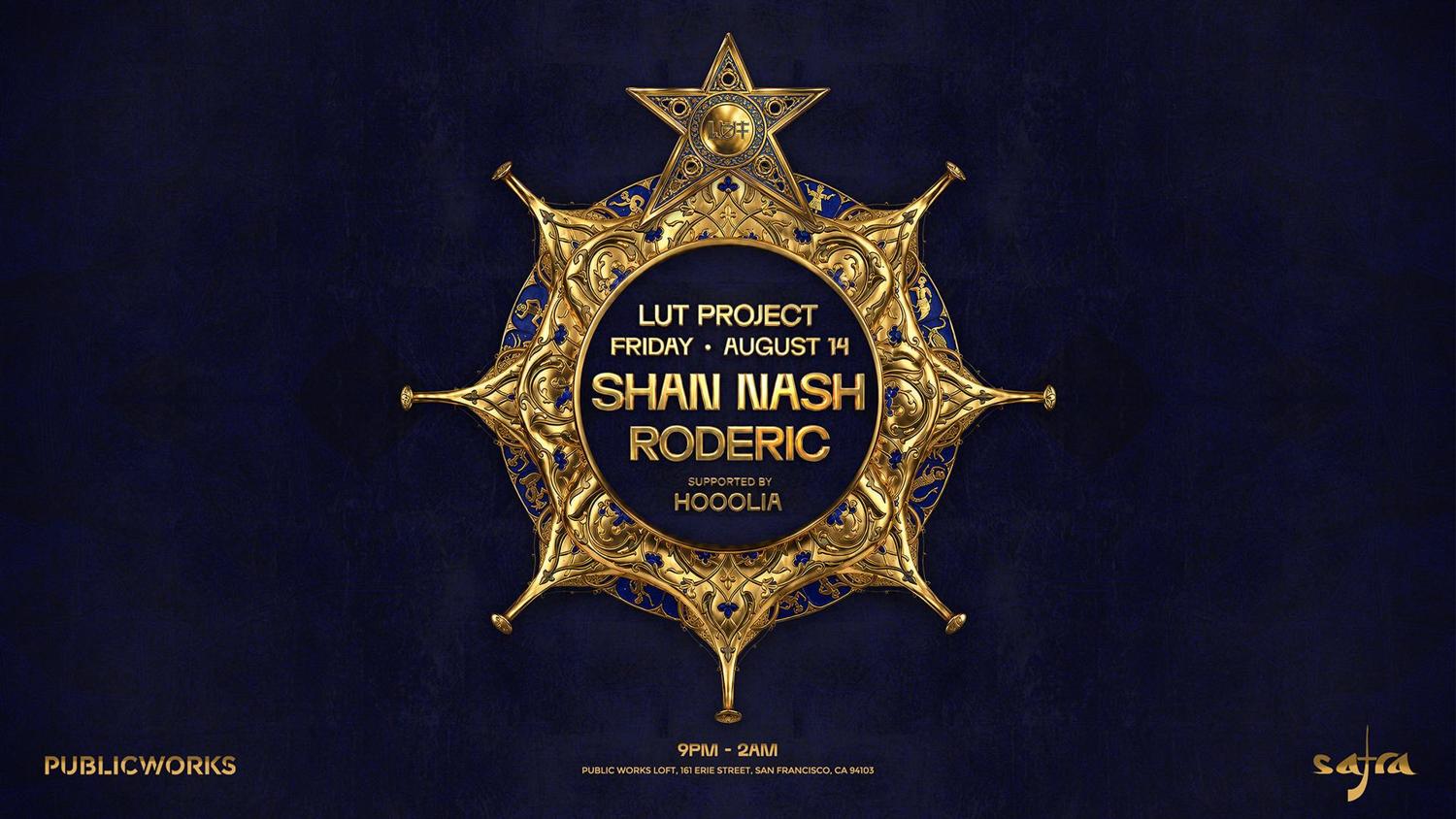 Shan Nash, Roderic Presented By Lut Project And Safra