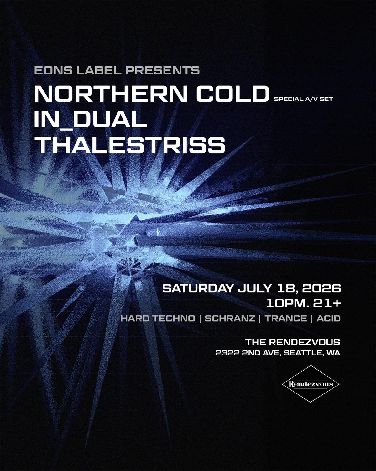 Eons Label Presents: Northern Cold, In_Dual, And Thalestriss