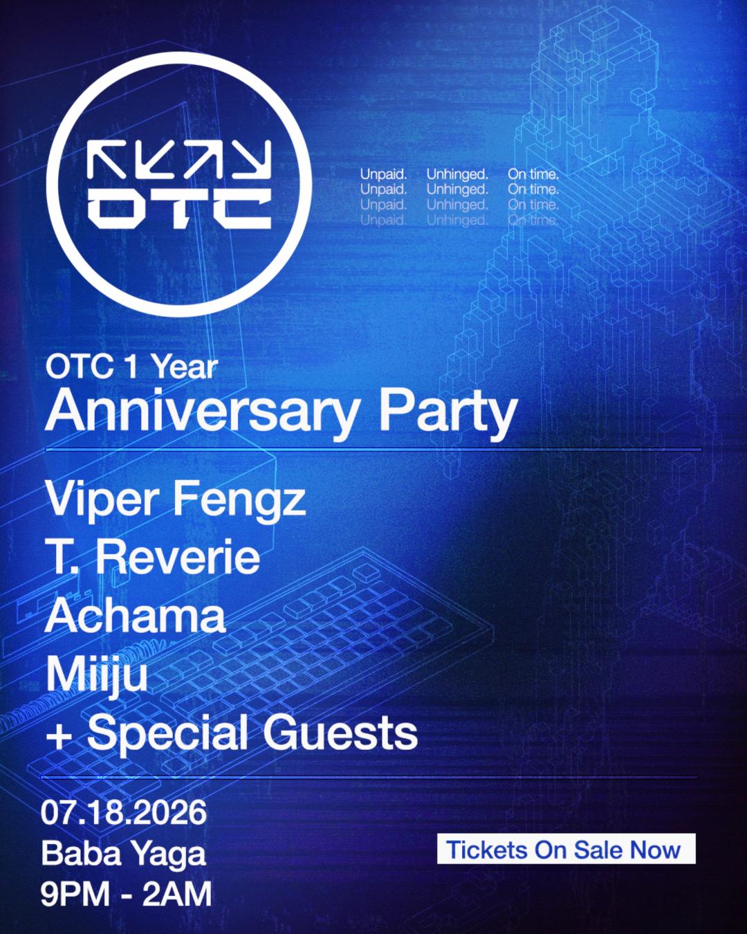 Otc 1-Year Anniversary Show