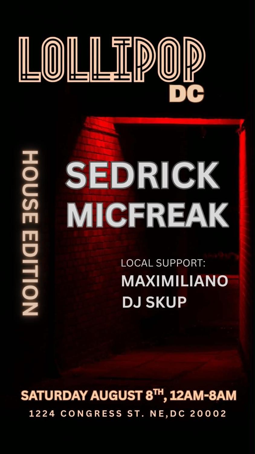 Lollipop Dc - House Edition - Sedrick - Micfreak - Maximiliano - Dj Skup
