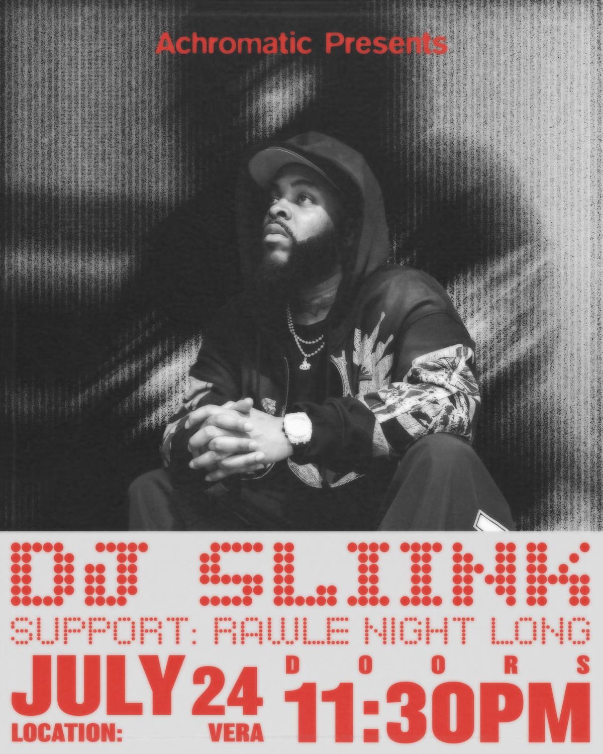 Achromatic Presents: Dj Sliink