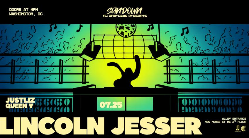 Nü Androids Presents Sündown: Lincoln Jesser