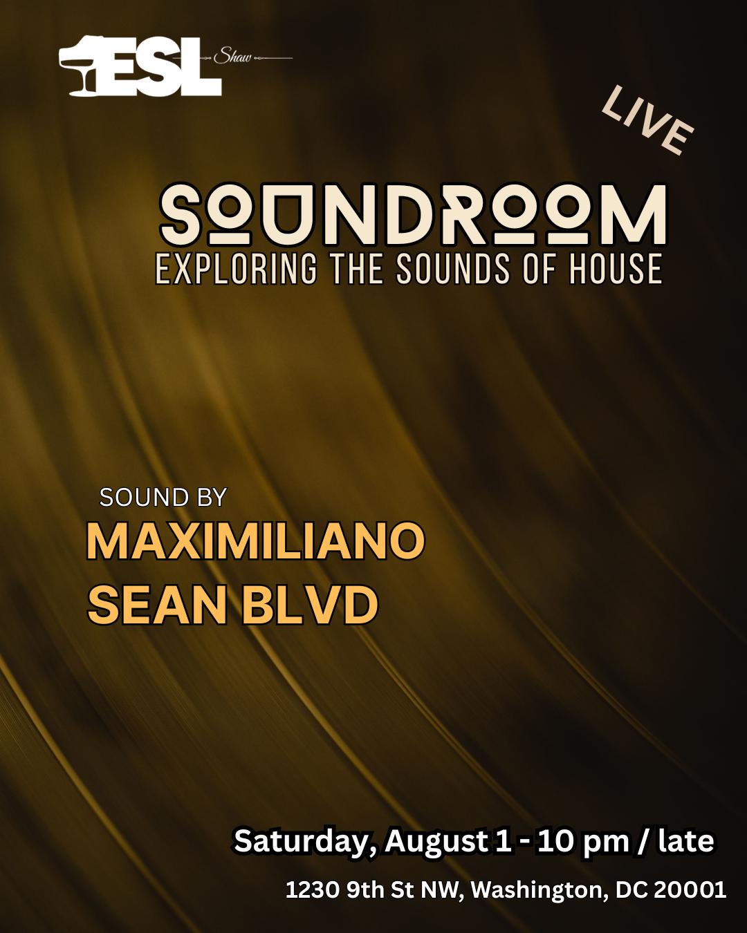 Esl: Soundroom Live! - Maximiliano / Sean Blvd