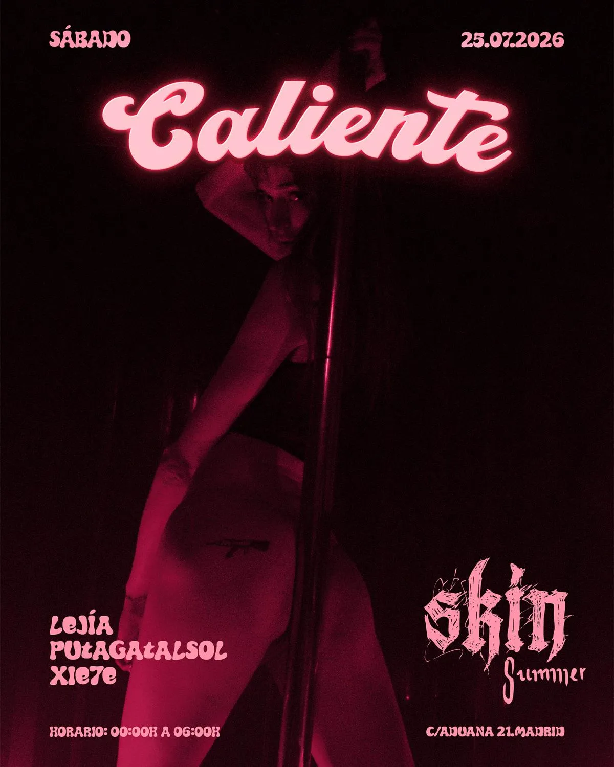 Skin Caliente: Lejía + Putagatalsol + Xie7E