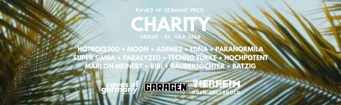 CHARITY W/HOTBOI2300, ADEMES AND MORE