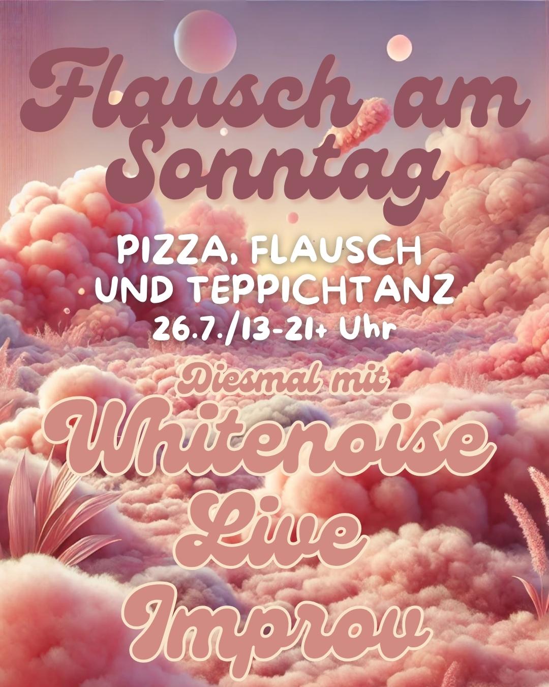 Flausch Am Sonntag X Whitenoise
